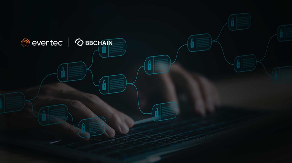 Evertec firma acuerdo para adquirir participación mayoritaria en BBChain 